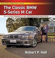 The Classic BMW 5-Series M Car 1941734006 Book Cover