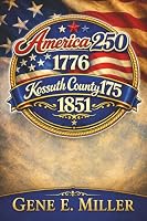 Kossuth County: 175 Years 1681116472 Book Cover