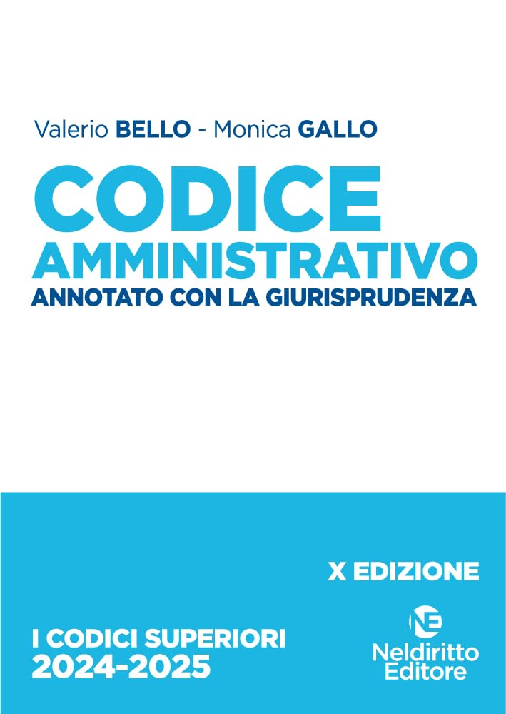 Codice amministrativo annotato con la giurisprudenza 2024 per l'esame di avvocato