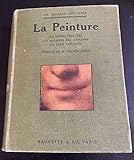 Ch. Moreau-Vauthier. La Peinture. Les divers procédés. Les maladies des couleurs. Les faux tableaux. Préface d\'Etienne Dinet
