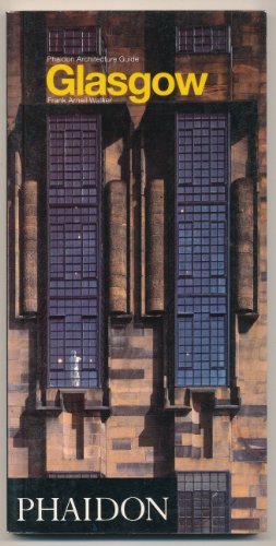 Glasgow Guide (Phaidon architecture guides)