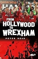 From Hollywood to Wrexham 1912631458 Book Cover