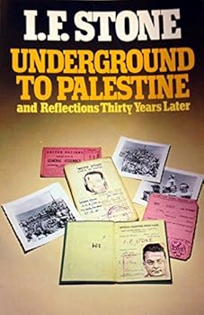 Paperback Underground to Palestine and Reflections Thirty Years Later Book