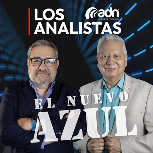LOS ANALISTAS 050 | EL NUEVO AZUL