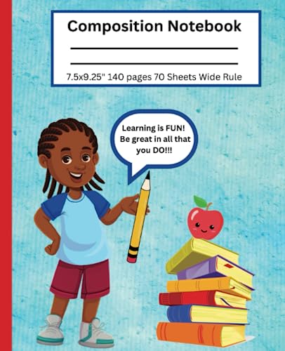 Composition Notebook for School Age Kids, Middle School, Primary Kids for Boys, Learning is Fun: Learning is Fun