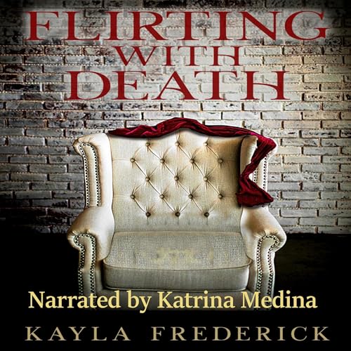 Flirting with Death by Kayla Frederick episode artwork