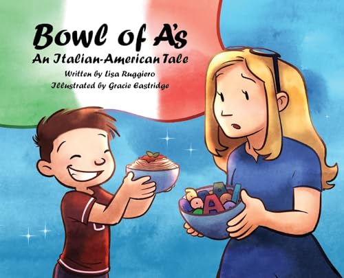 Bowl of A's: An Italian-American Tale Hardcover – December 1, 2023