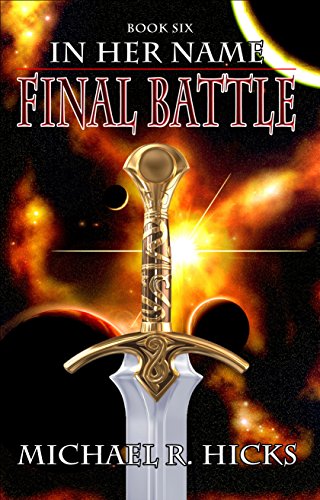 Final Battle (In Her Name, Book 6)