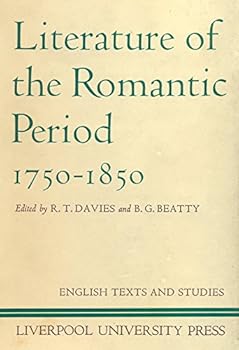 Literature of the Romantic Period, 1750-1850 (English Texts & Studies)