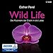 Produktbild Wild Life. Die Rückkehr der Erotik in die Liebe. 8 CDs + 1 MP3-CD: Die Rückkehr der Erotik in die Liebe