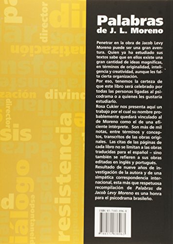 Palabras de Jacob Levy Moreno: Vocabulario de citas del Psicodrama, de la Psicoterapia de Grupo, del