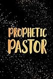 Prophetic Pastor: Blank Lined Journal Notebook, 120 Pages, Soft Matte Cover, 6 x 9