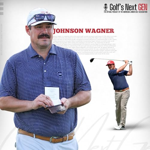 Golf's Next GEN | Season 3 | Episode 1 : Johnson Wagner
