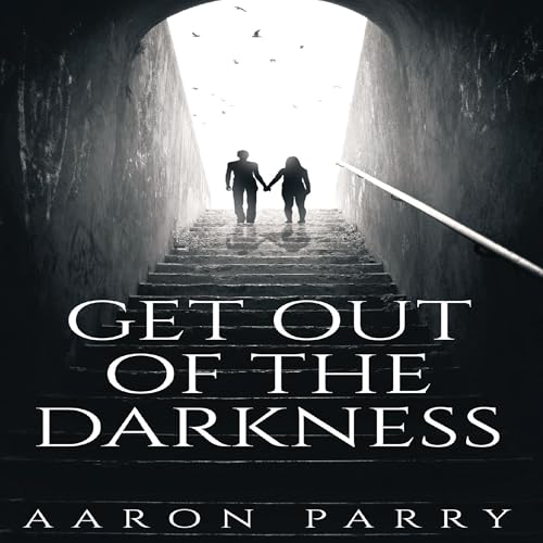 Page de couverture de Get Out of the Darkness