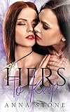 Hers to Keep (Irresistibly Bound)