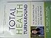 Total Health Turnaround The All-Natural Plan to Reverse Adrenal Fatigue, Lose Weight, and Feel Better Fast