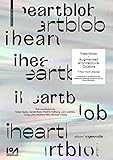 iheartblob €“ Augmented Architectural Objects: A New Visual Language (Edition Angewandte)