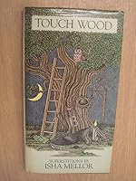 Touch Wood 0491028903 Book Cover