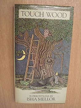 Hardcover Touch wood: superstitions. Book