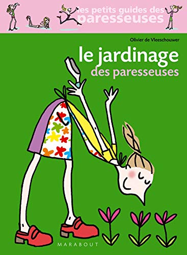 Télécharger Le jardinage des paresseuses Livre PDF Gratuit