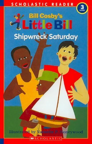 Shipwreck Saturday: Little Bill (Hello Reader L... 1424209897 Book Cover