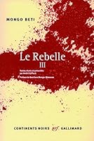 Le Rebelle 2070782271 Book Cover