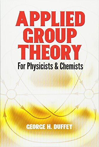 Applied Group Theory: For Physicists and Chemists (Dover Books on Physics) - Image 6