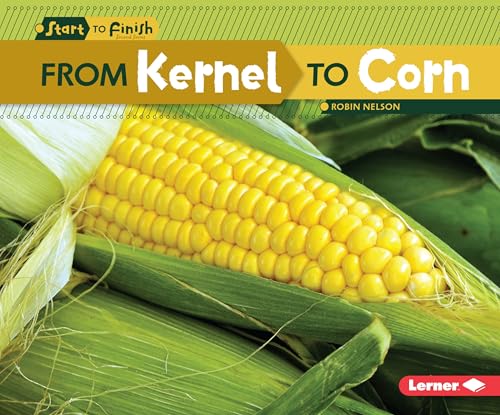 From Kernel to Corn (Start to Finish, Second Series)