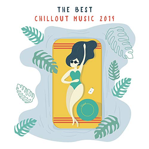 The Best Chillout Music 2019 Best of Hits, Chillout