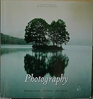 PHOTOGRAPHY: TENTH EDITION By Barbara London, Jim Stone, John Upton - Custom Victor Valley College Edition 2011 1256762806 Book Cover