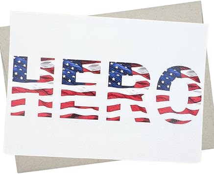 Hero Card with American Flag Theme 1 Premium Quality Folded Card, Blank Inside, 5X7 Inches military retirement, figherffighter or police acedemy, or to send wishes of Sympathy after a Veterans