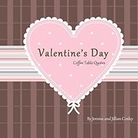 Valentines Day Coffee Table Quotes 0615752764 Book Cover