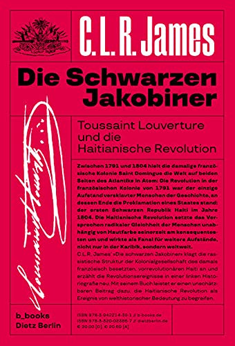 Preisvergleich Produktbild Die schwarzen Jakobiner: Toussaint Louverture und die Haitianische Revolution
