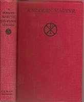 A Modern Martyr : Theophane Venard (Blessed) B000NKNHNO Book Cover