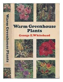 Hardcover Warm Greenhouse Plants and Their Cultivation Book