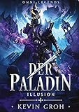  Omni Legends - Der Paladin: Illusion