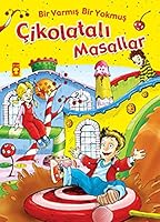 Cikolatali Masallar - Bir Varmis Bir Yokmus 9752636233 Book Cover