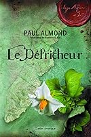 Saga Alford T.02 Le Défricheur 2764423497 Book Cover