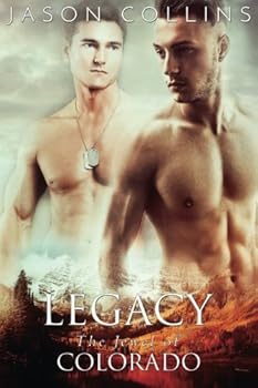 Legacy: Sequel to The Jewel of Colorado - Book #2 of the Jewel of Colorado