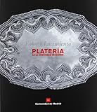  Valor y lucimiento. Platería en la Comunidad de Madrid