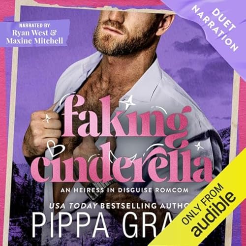 Faking Cinderella Audiobook By Pippa Grant cover art