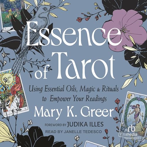 Essence of Tarot -- Mary K. Greer, Judika Illes - foreword episode artwork