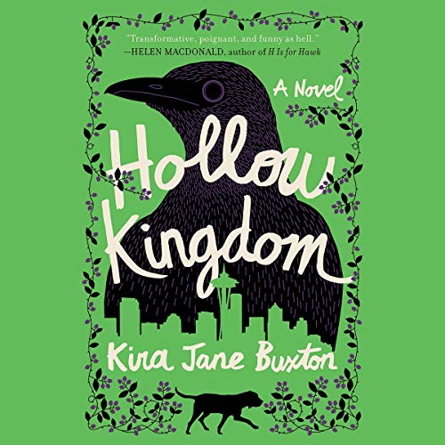 Hollow Kingdom by Kira Jane Buxton episode artwork