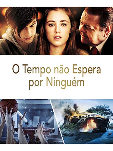 O Tempo Não Espera Por Ninguém