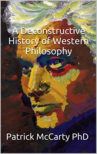 Télécharger A Deconstructive History of Western Philosophy (English Edition) Livre eBook France