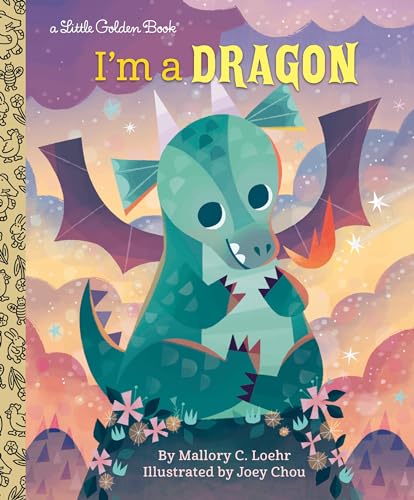 I'm a Dragon (By: Joey Chou,Mallory Loehr)