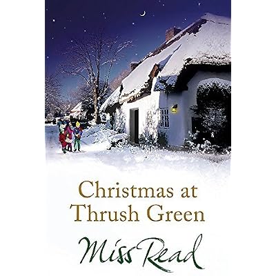 Christmas at Thrush Green by Miss Read (14-Oct-2010) Paperback