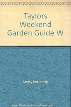 Paperback Taylors Weekend Garden Guide W Book
