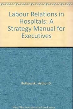 Hardcover Labor relations in hospitals Book