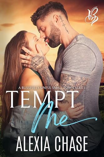 Tempt Me (A Blissfully Sinful Small Town Series Book 1)